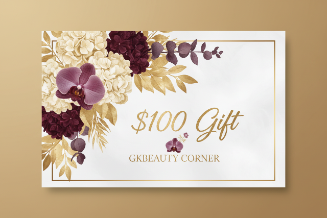 With a floral Background $100 Gift, GKbeauty Corner